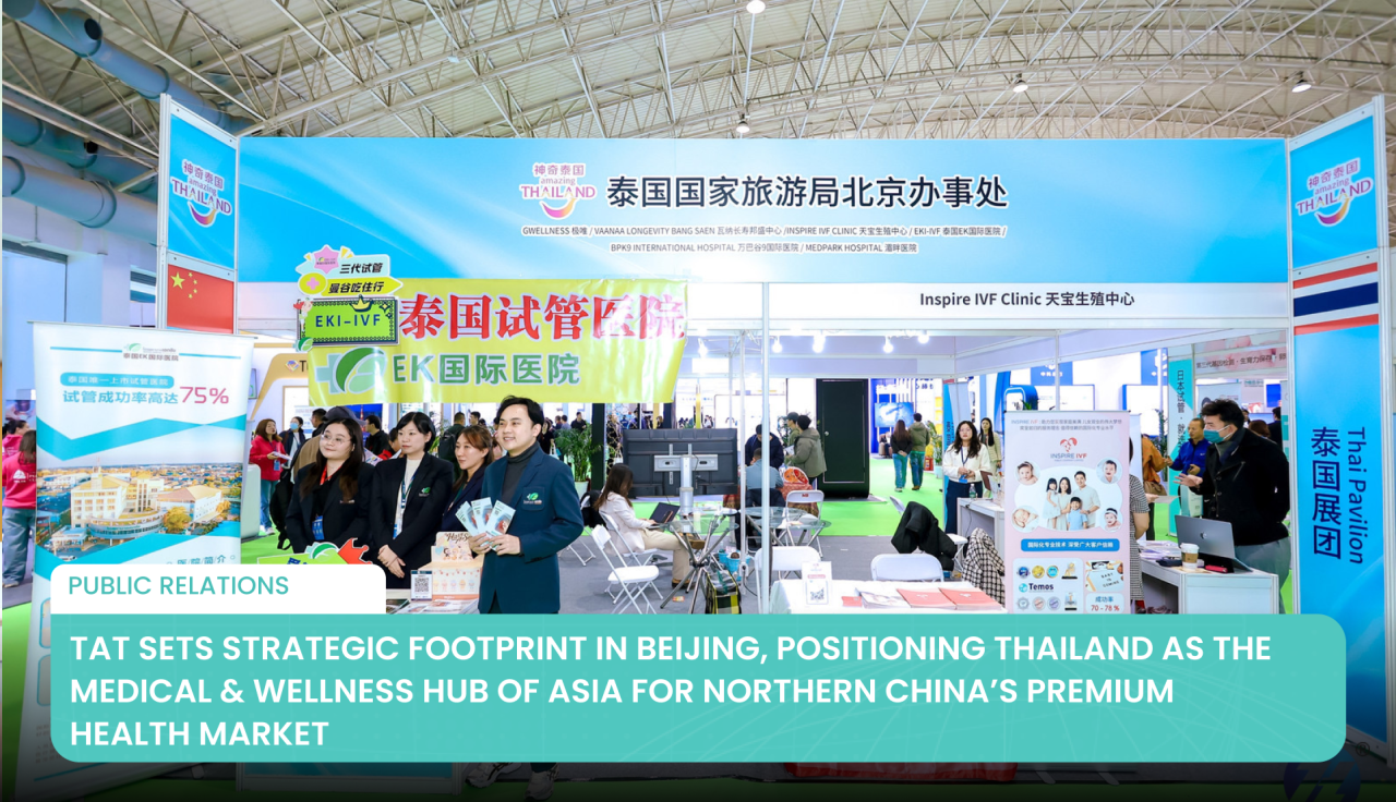 TAT Sets Strategic Footprint in Beijing, Positioning Thailand as the ...
